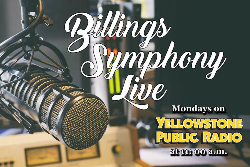 Have you heard? ‘Billings Symphony Live’ features concerts on YPR